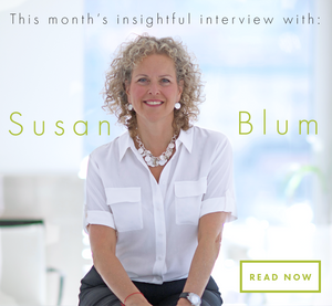 An interview with Susan Blum: MD, MPH, Assistant Clinical Professor in the Department of Preventive Medicine and Founder & Director of Blum Center for Health